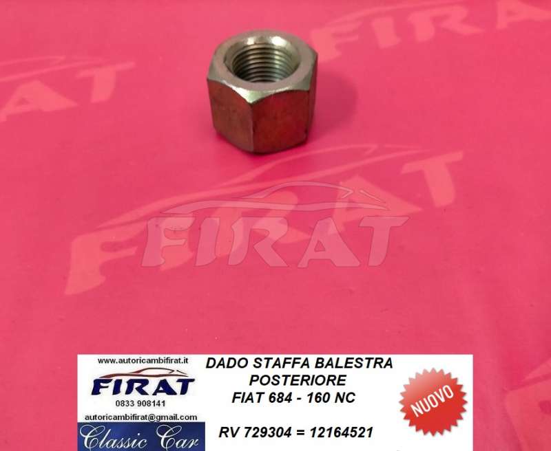DADO STAFFA BALESTRA FIAT 684 - 160NC POST. (12164521)